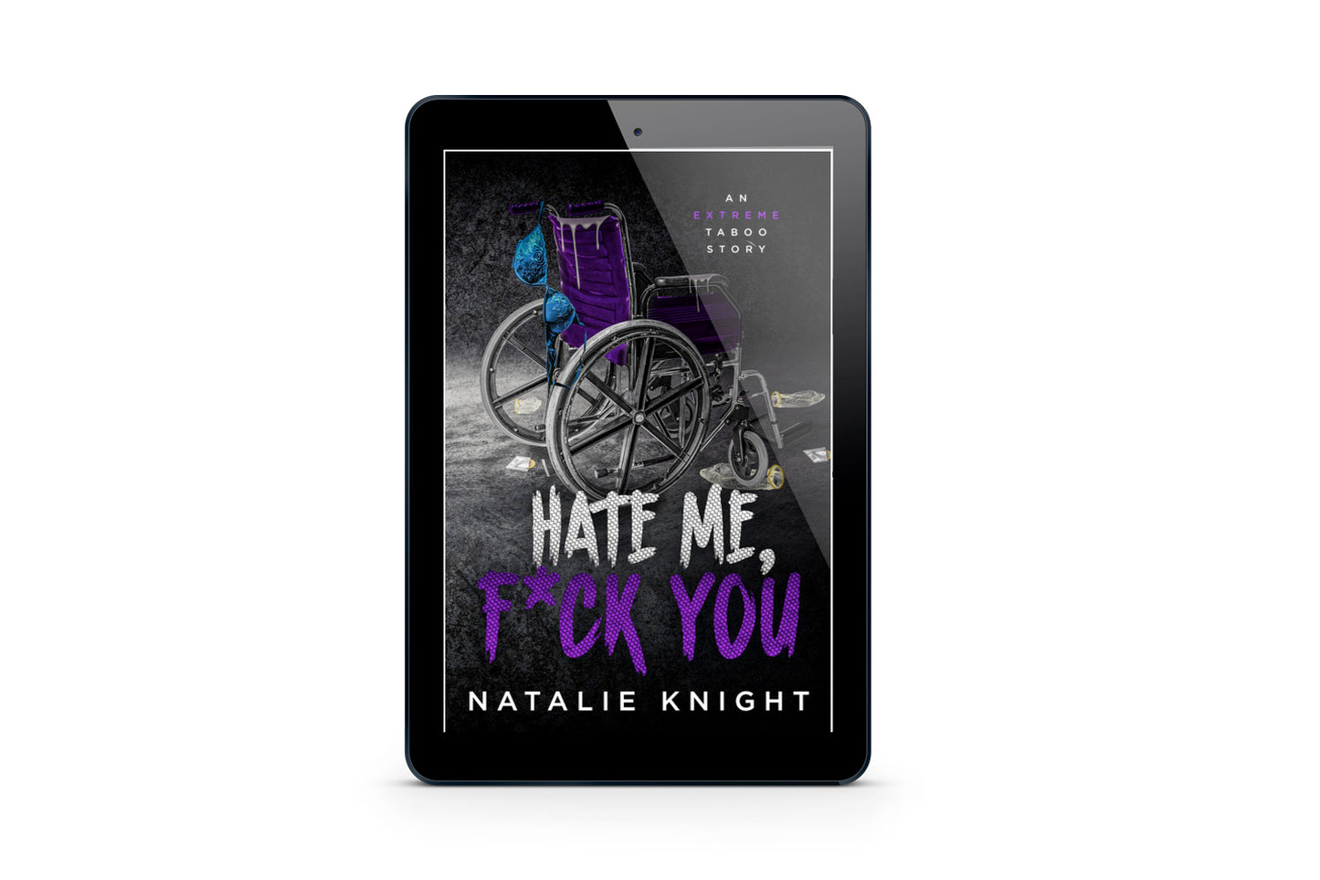 Hate Me, F**k You.(E-Book)