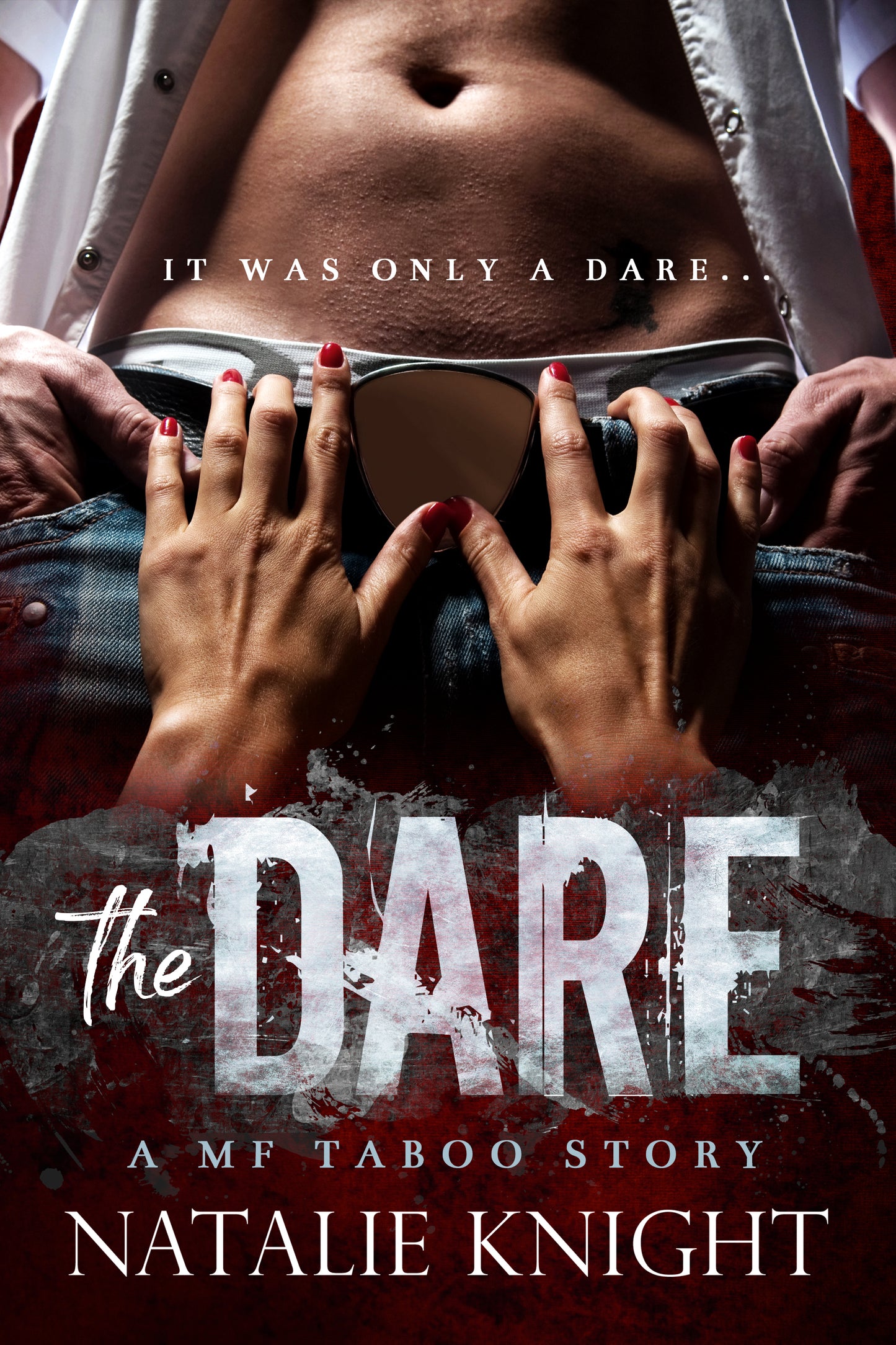The Dare: A MF Taboo Story( E-Book)